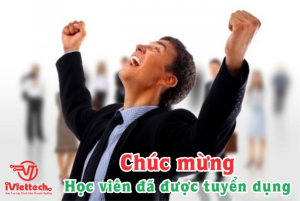 Chúc mừng học viên đã tìm được việc làm